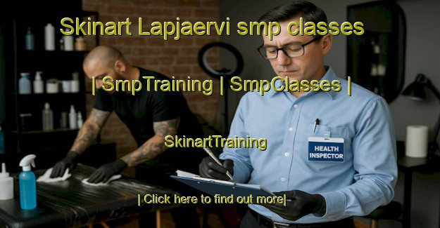 Skinart Lapjaervi smp classes | SmpTraining | SmpClasses | SkinartTraining-Finland